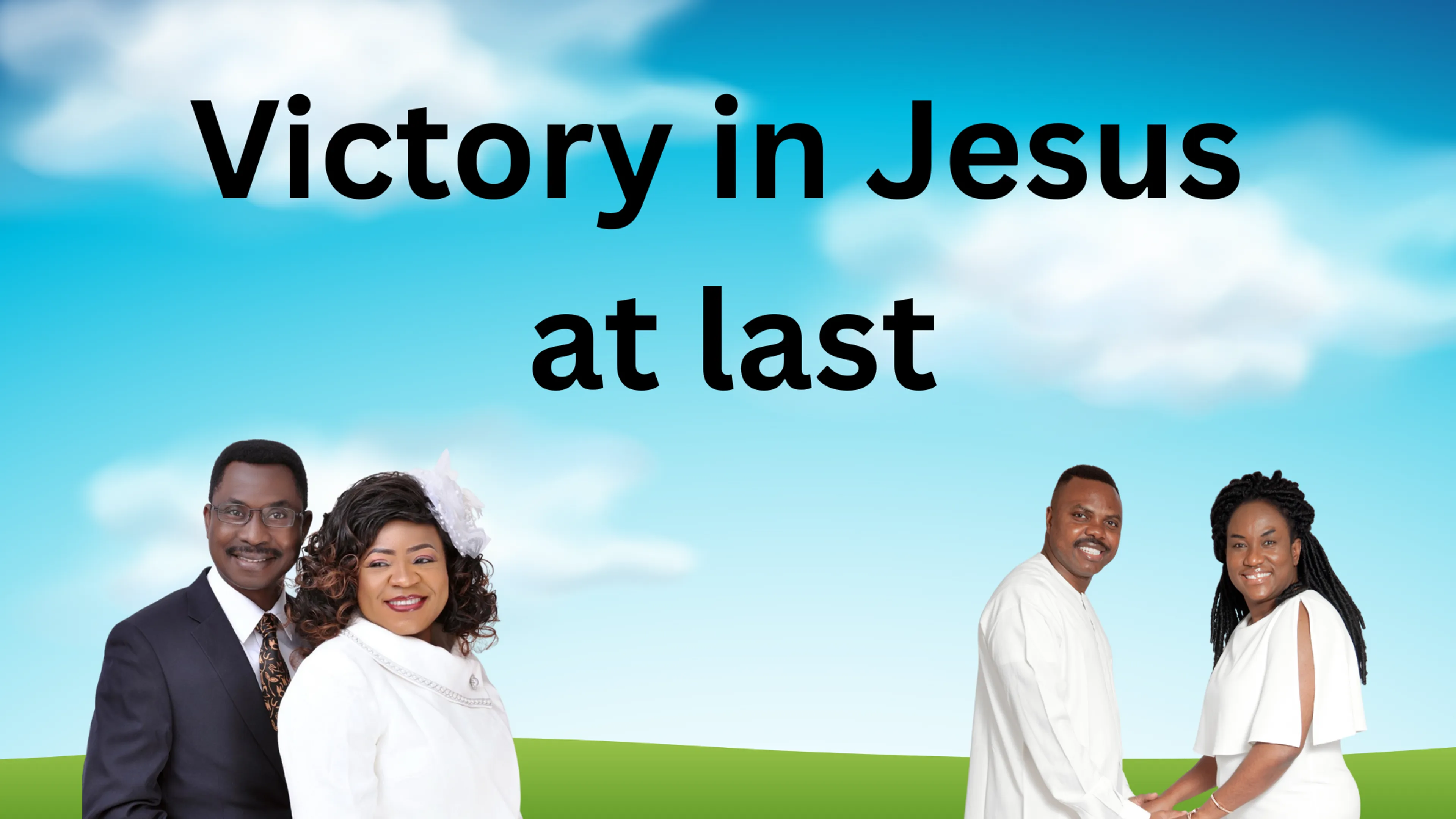 Victory In Jesus At Last poster